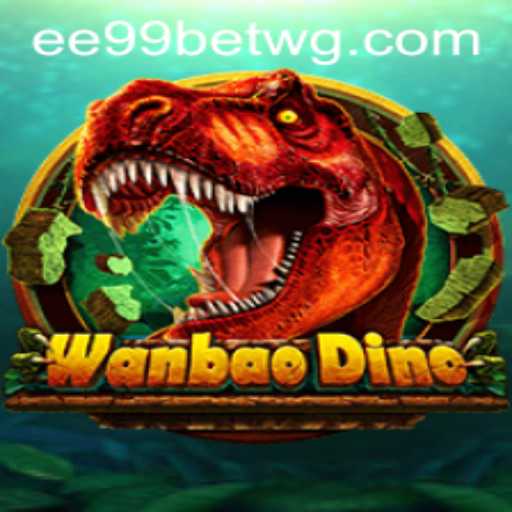Explorando o Fascínio do Jogo WanBaoDino e a Integração com ee99bet